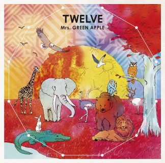 Mrs. GREEN APPLE 『TWELVE』