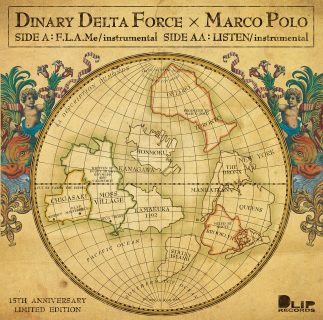 DINARY DELTA FORCE x MARCO POLO『F.L.A.Me / LISTEN』