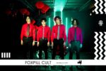 FOXPILL CULT、新作アルバムを2020年1月初旬に発売。1月11日にはキノコホテルと2マン開催決定