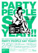 MIC RAW RUGA(laboratory)、初ワンマン『PARTY PEOPLE SAY YEAH!!』2月9日に開催決定。新メンバーのお披露目も