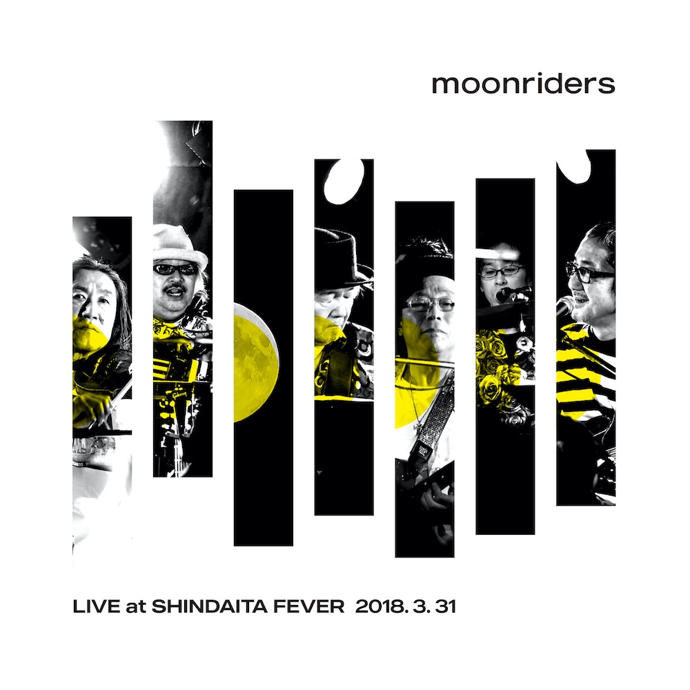 ムーンライダーズ、ライブ盤『Moonriders LIVE at SHINDAITA FEVER』4