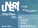 スペースシャワーTVがプロデュースする新コンテンツ『UNERI』3月26日に生配信決定。諭吉佳作/men、なみちえ、tastyが出演