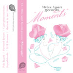 Miles Apart Records企画のオムニバスアルバム『Moments』6月27日にカセットテープ+DLコードで発売決定