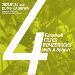 Farevvell × FILTER × ROMEOROCKS × With A Splashによる『4』2021年1月24日に柏DOMeで開催決定。千葉県柏市出身バンドが激突