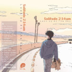 Solitude 2:14am、新作ビートテープ『Look Up At The Sky』2月19日発売決定。日常にすーっと溶け込むノスタルジックで情緒的なLo-Fiサウンド