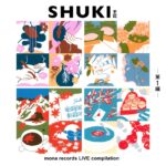 下北沢mona recordsの若手ブッカーによるライブコンピ『SHUKI -手記- 第１編』リリース。気鋭のSSW / バンドのライブ音源11曲を収録