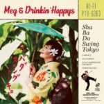 メグ(民謡クルセイダーズ)＆ドリンキン・ホッピーズ、コラボ10インチ『シャバダ Swing Tokyo』カバーアートを公開。発売日は12月15日に