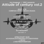 Jun Inagawa × VMO、コラボ企画『Attiude of century vol.2』12月19日に心斎橋CONPASSで開催。JUBEE、GUCCIMAZEらを迎えて