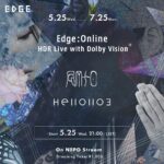 Hello1103 × gato、配信ライブ「Edge: Online HDR Live with Dolby Vision®」5月25日開催