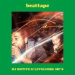 DJ MOTIVE × LEVELCORE MC’S、コラボレーション作品『beattape』7月30日リリース。MV「音楽が好きだ」公開