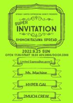 SPREAD × Limited Express (has gone?)、共同企画『SUPER INVITATION』9月25日開催。Ms.Machine、HYPER GAL、2MUCH CREWを迎えて
