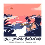 “海のない街”群馬県太田市に海をつくる『OTA INLAND BEACH』9月2日に入場料無料開催決定。さらさ、ポセイドン・石川ら出演